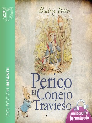 cover image of Perico el conejo travieso--Dramatizado